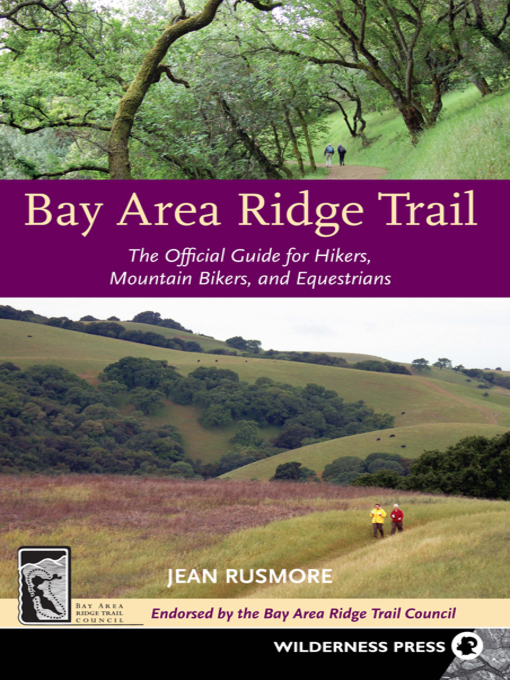 Title details for Bay Area Ridge Trail by Jean Rusmore - Available